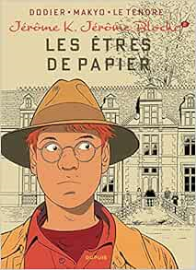 Jérôme K. Jérôme Bloche - Tome 02 : Les Êtres de papier